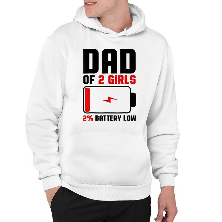 Mens Dad Of 2 Girls Fathers Day Birthday Gift For Men  Hoodie
