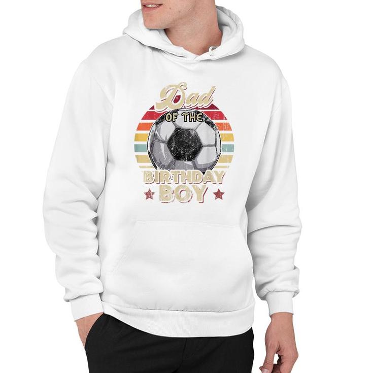 Mens Dad Of The Birthday Boy Soccer Birthday Party Retro Boys  Hoodie