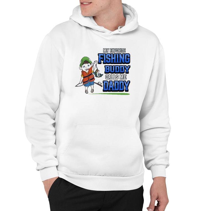 Mens My Favorite Fishing Buddy Calls Me Daddy Father Son Angler Hoodie