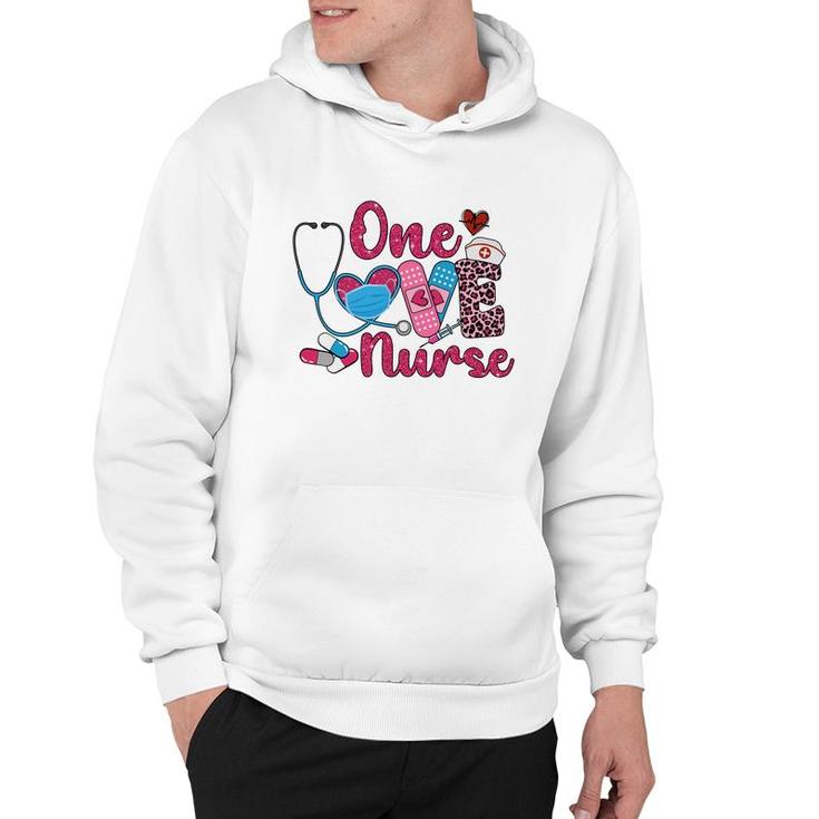 One Love Nurse Job Cute Colors New 2022 Gift Hoodie