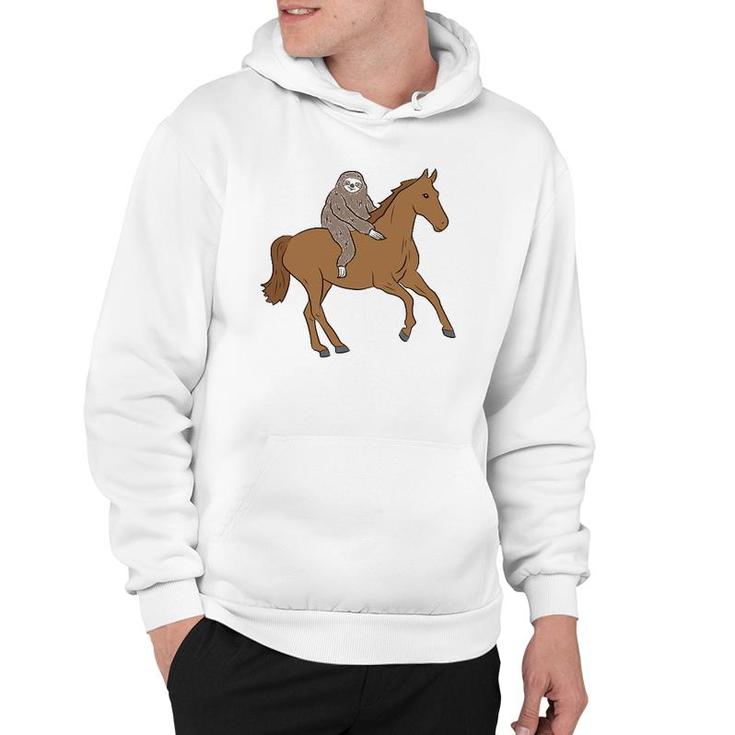 Sloth On Horse Funny Sloth Rides Horse Sloths Lover Hoodie