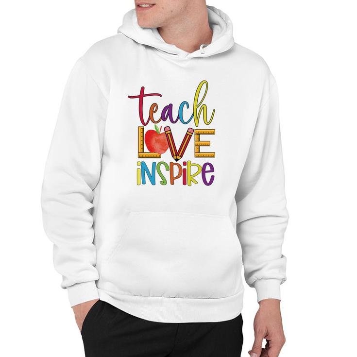 Students Are Inspired By The Teachers Teaching And Love Hoodie