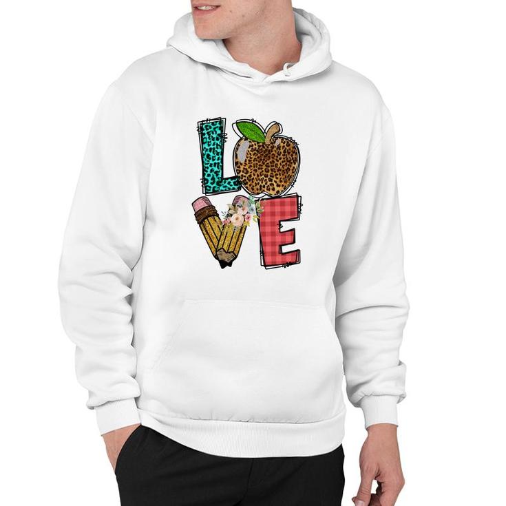 Teachers Love For Students Is Boundless Because They Have Great Love For Their Profession Hoodie