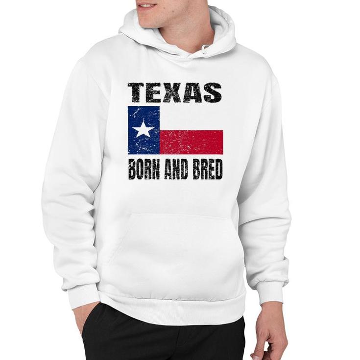 Texas Born And Bred Vintage Texas State Flag Hoodie