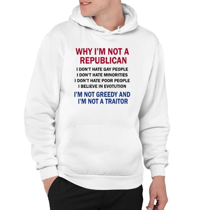 Why Im Not A Republican I Dont Hate Gay People Hoodie