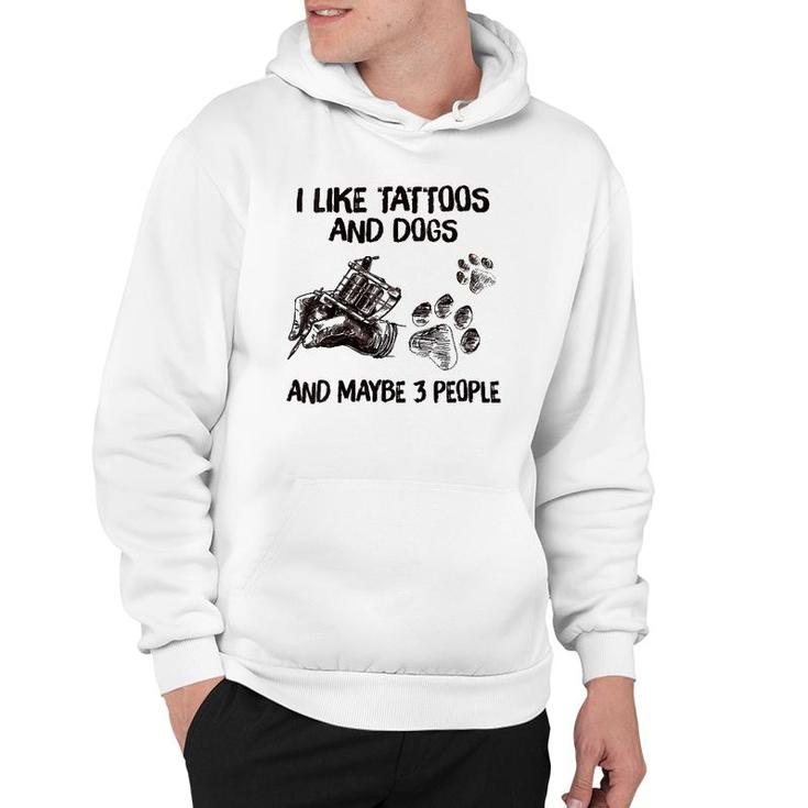 Womens I Like Tattoos And Dogs And Maybe 3 People V-Neck Hoodie
