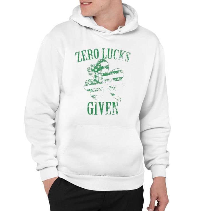 Zero Lucks Given St Patricks Day Hoodie