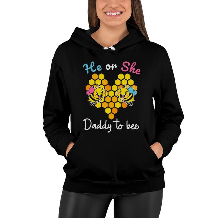 Baby Gender Reveal Party He Or She Daddy To Be Women Hoodie