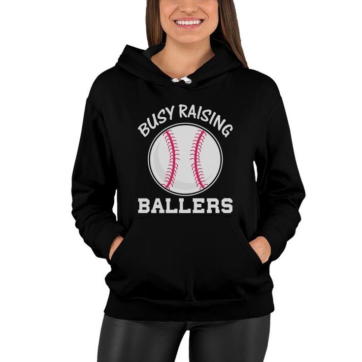 Busy Raising Ballers Softball Baseball Sport Women Hoodie