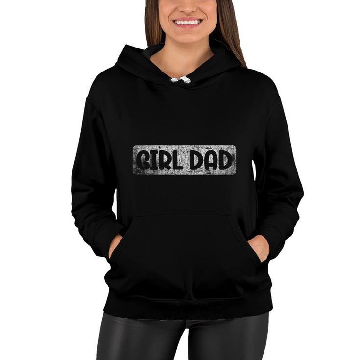 Girl Dad Outnumbered Proud New Father Women Hoodie