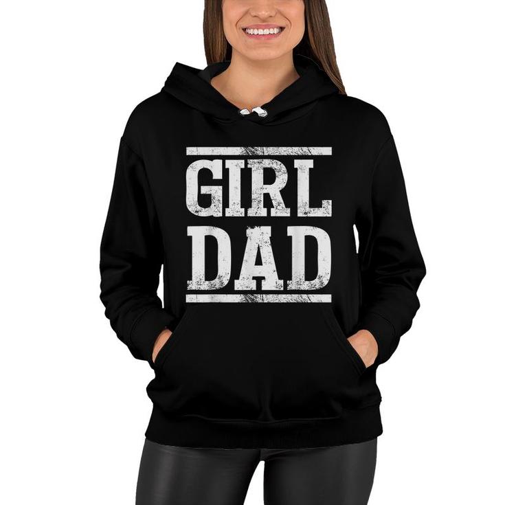 Mens Father Of Girls  Proud New Girl Dad Vintage  Women Hoodie