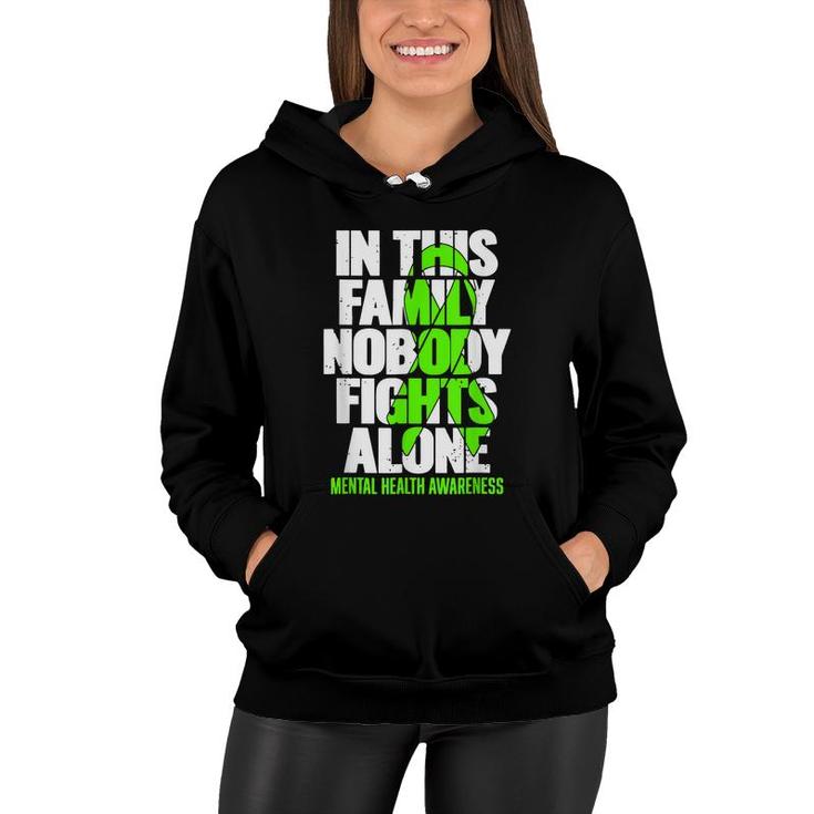 Mental Health Awareness In This Family Nobody Fight Alone  Women Hoodie