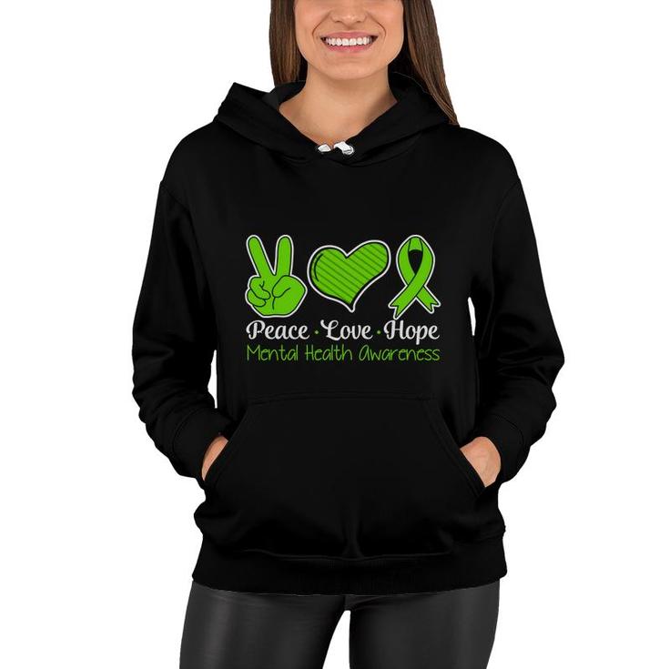 Mental Health Awareness Love Peace And Hope Women Hoodie