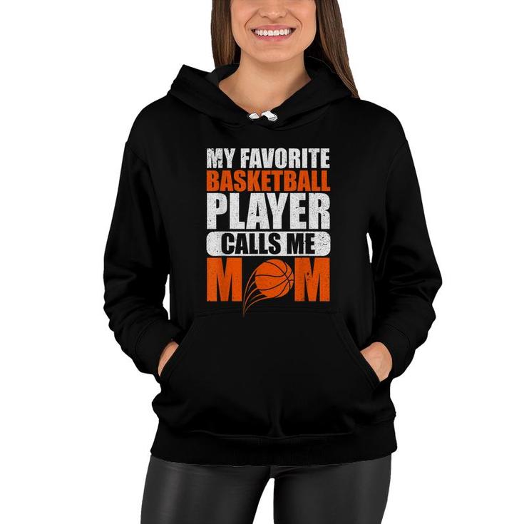 Mothers Day Favorite Basketball Player Mom Sport Basketball  Women Hoodie