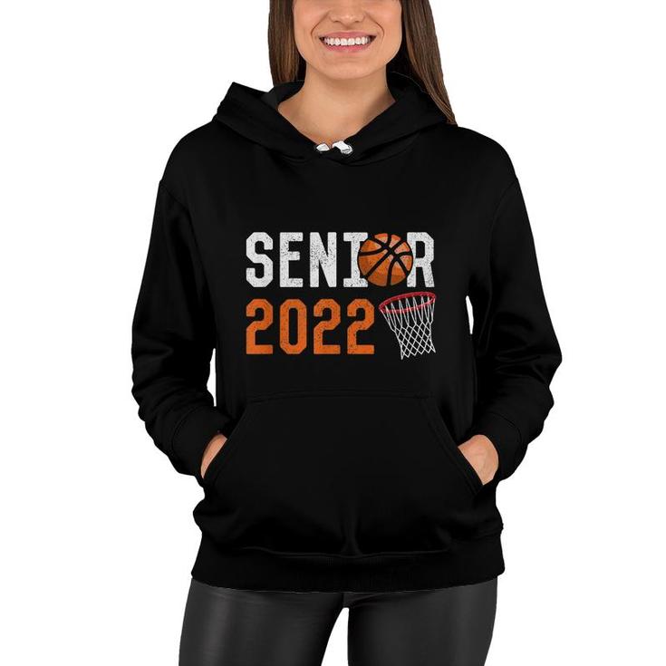 Senior 2022  Basketball Graduation Senior Class 2022  Women Hoodie