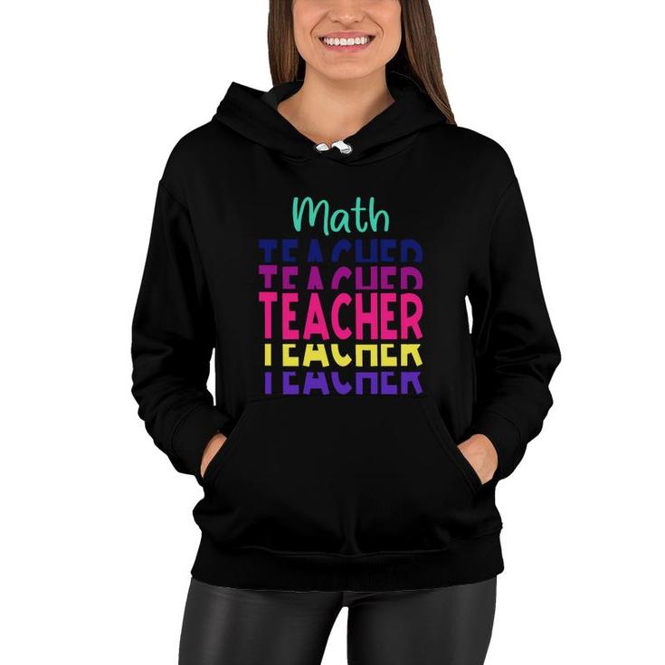 Stacked Math Teacher Colorful Design Cool Gifts Women Hoodie