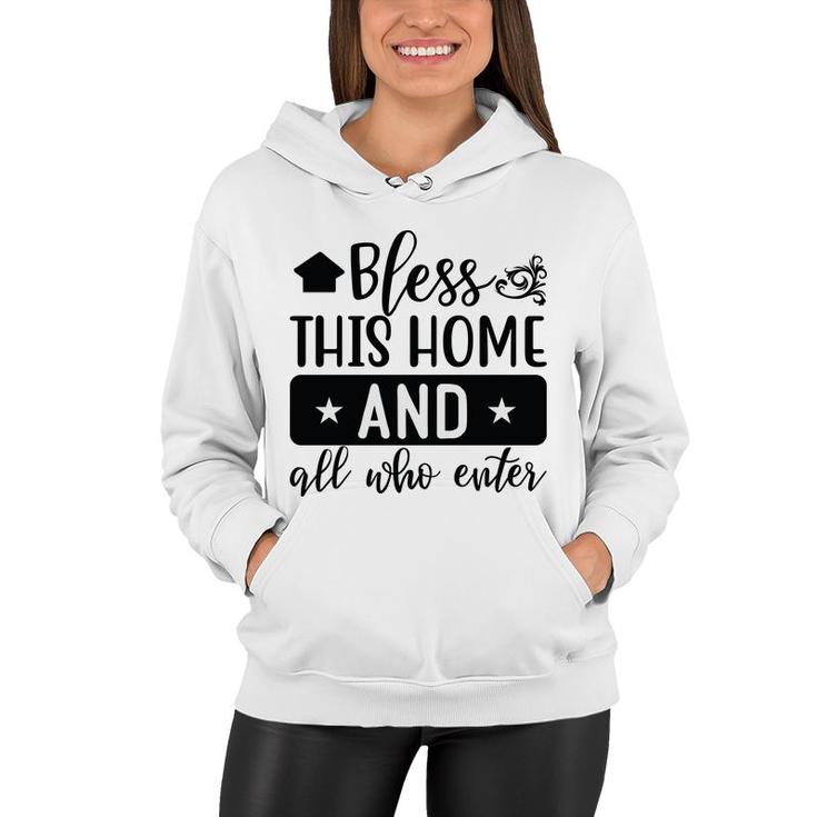 Bless This Home And All Who Enter Bible Verse Black Graphic Christian Women Hoodie