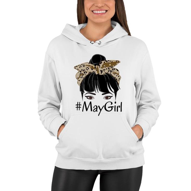 Cute May Girl Leopard Birthday For Queen Born May Birthday  Women Hoodie