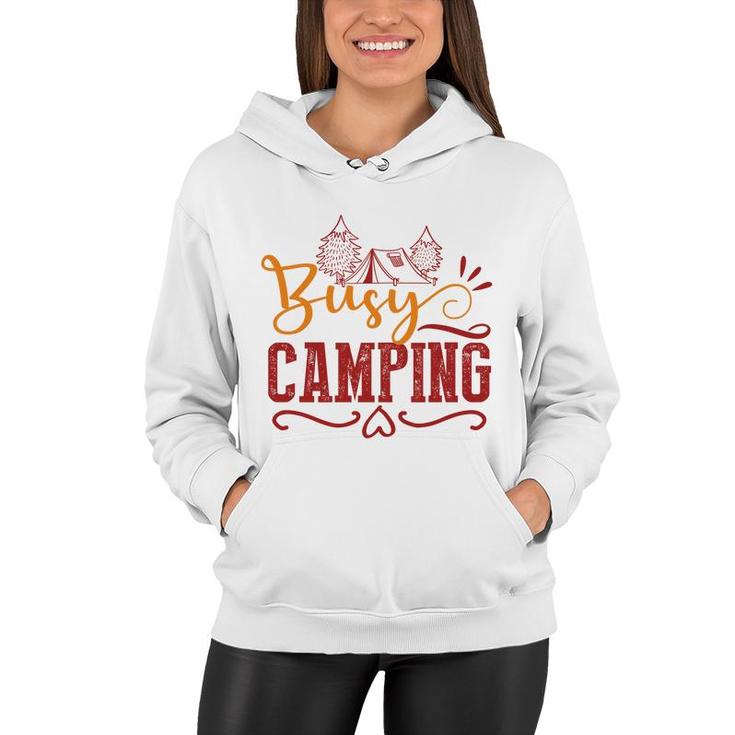 Explore Travel Lovers Always Busy Camping Women Hoodie