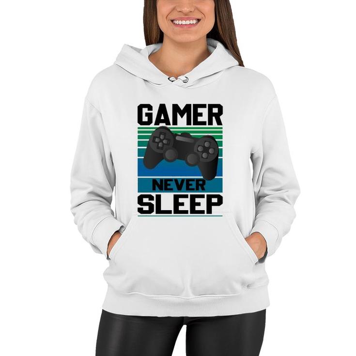 Gamers Never Sleep Funny Video Gamer Geeks Gaming Lover Boys Women Hoodie