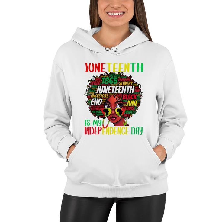 Juneteenth Is My Independence Day Afro Black Girl Kids  Women Hoodie