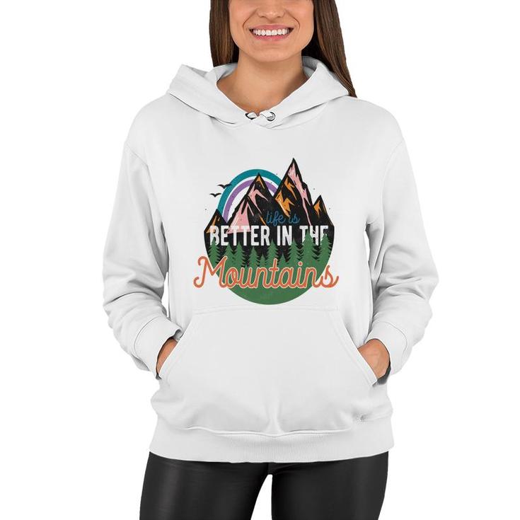 Life Is Better In The Mountains Wild Life  Vintage Style Women Hoodie