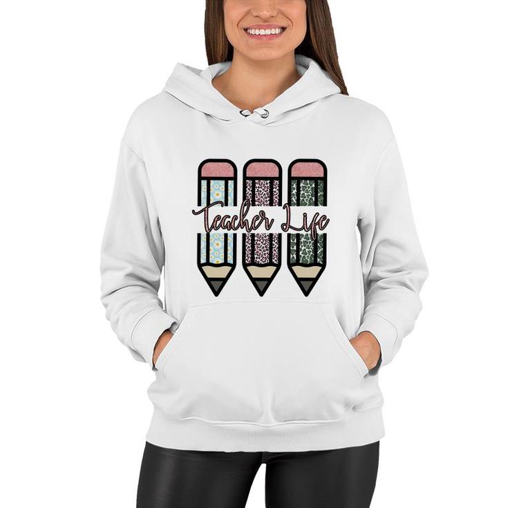 Life Of Teachers Are Associated With Pens And Books Women Hoodie