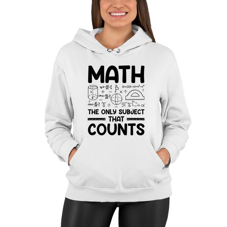 Math The Only Subject That Counts Black Version Women Hoodie