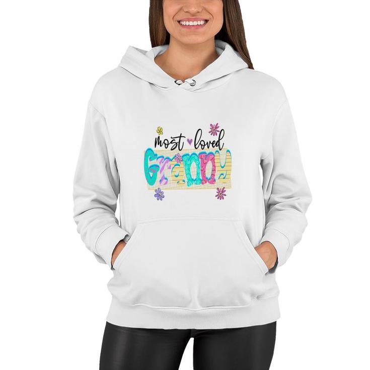 Most Loved Granny In The World From Daughter With Love Grandma New Women Hoodie