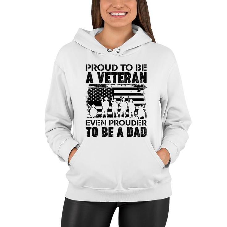 Proud To Be A Veteran Even Prouder To Be A American Veteran Women Hoodie