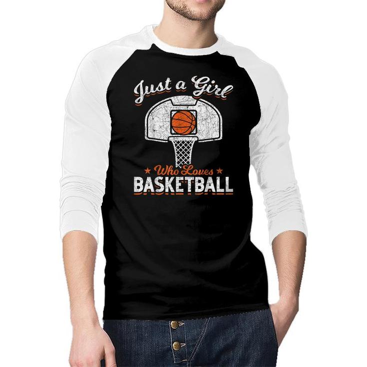 Basketball Player Women Just A Girl Who Loves Basketball  Raglan Baseball Shirt