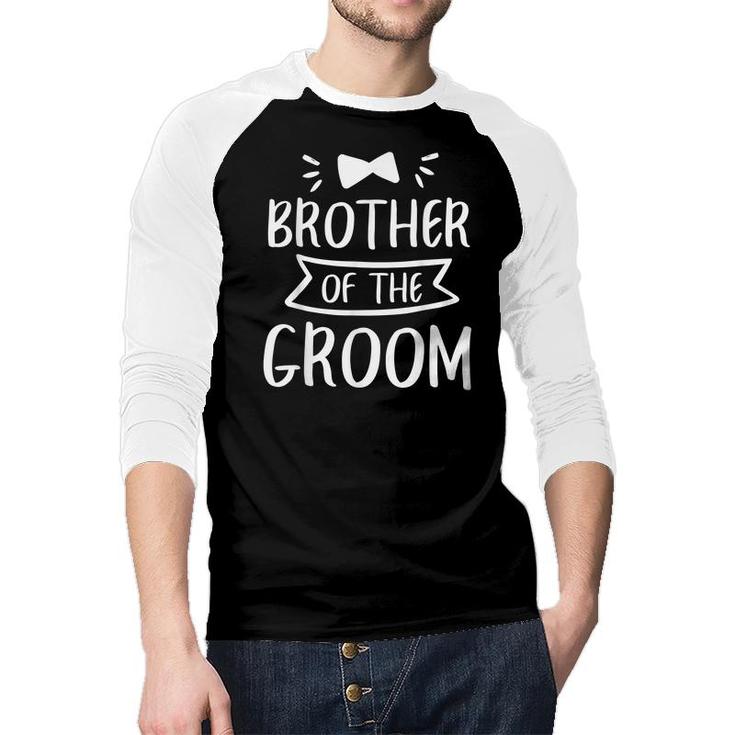 Brother Of The Groom Wedding Bachelor Party  Raglan Baseball Shirt