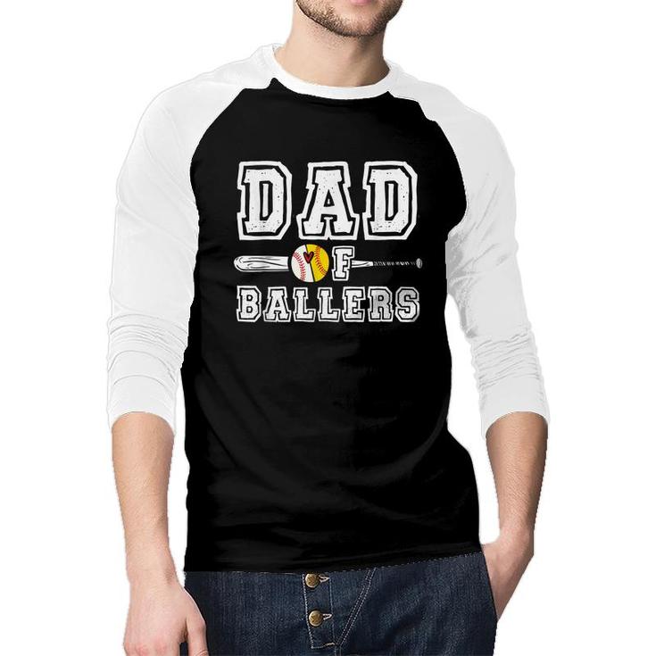 Dad Of Ballers Funny Dad Of Baseball And Softball Player  Raglan Baseball Shirt