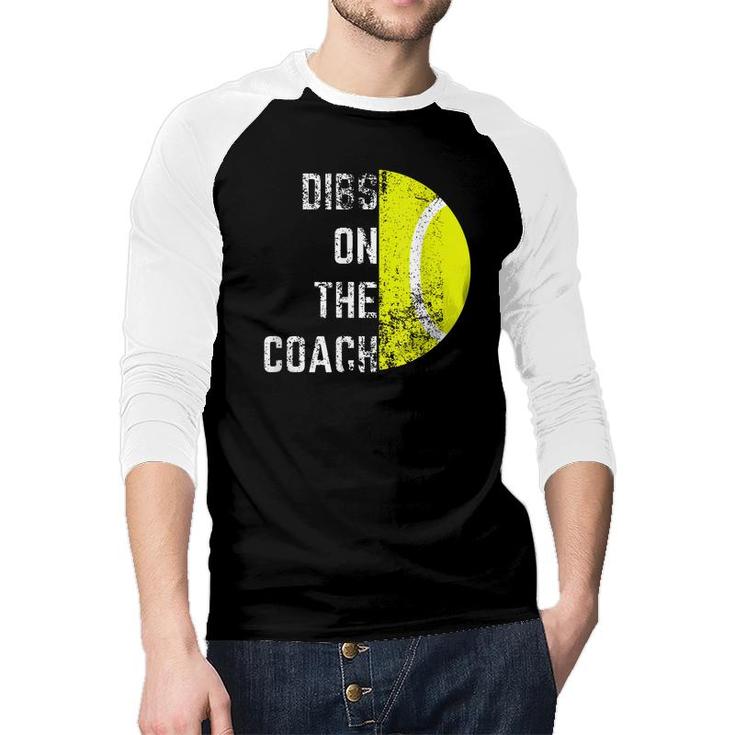 Dibs On The Coach Tennis  Coaching Lovers Raglan Baseball Shirt
