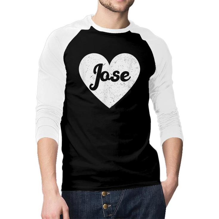 I Heart Jose - First Names And Hearts I Love Jose  Raglan Baseball Shirt