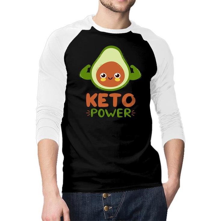 Keto Power Funny Avocado Is Too Weak Raglan Baseball Shirt