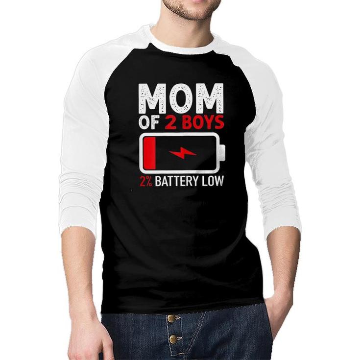 Mom Of 2 Boys 2 Percent Battery Low New Trend 2022 Raglan Baseball Shirt