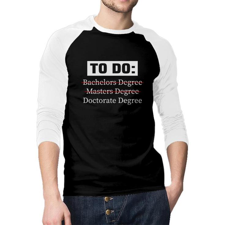 PhD Phd Graduate Doctorate Degree Cool Graduation Education Raglan Baseball Shirt