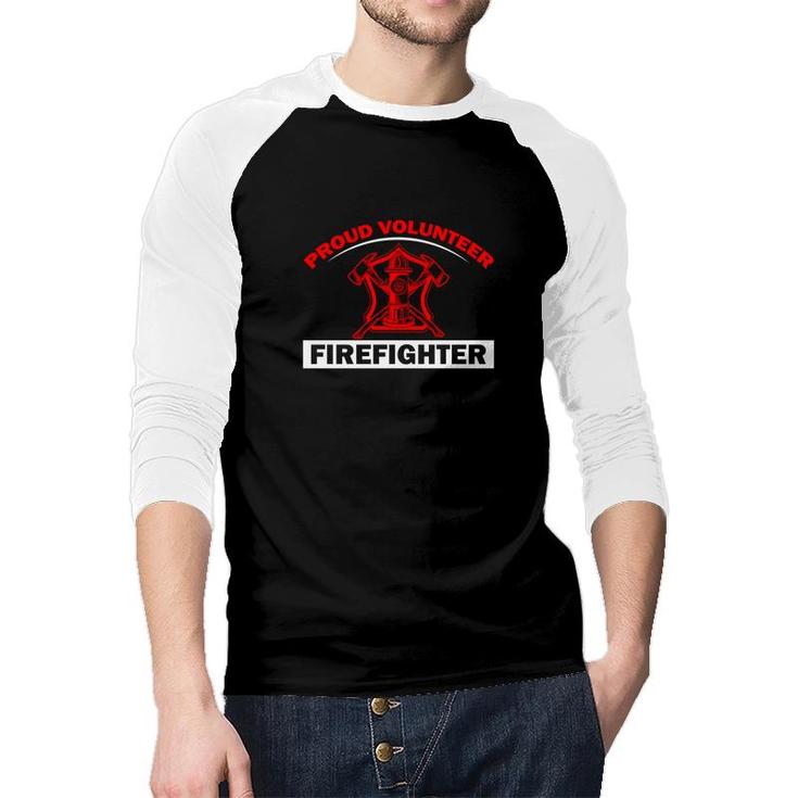 Proud Volunteer Firefighter Meaningful Gift  Raglan Baseball Shirt