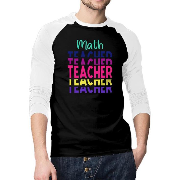 Stacked Math Teacher Colorful Design Cool Gifts Raglan Baseball Shirt