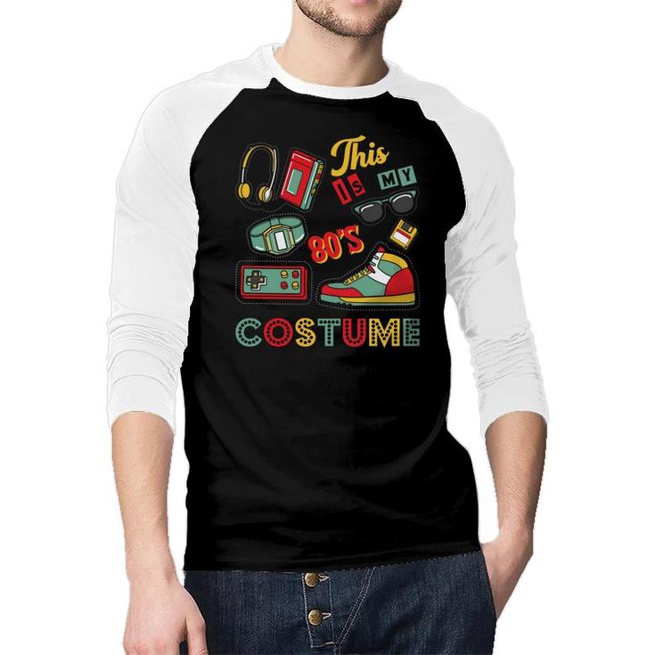 This Is My 80S Costume Skate Sunglasses Mixtape Funny 80S 90S Products Raglan Baseball Shirt