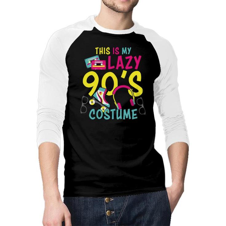 This Is My Lazy 90S Costume Mixtape Music Idea 80S 90S Styles Raglan Baseball Shirt