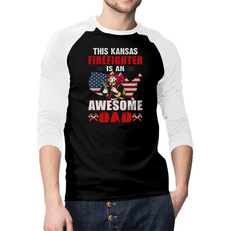 This Kansas Firefighter Is An Awesome Dad Raglan Baseball Shirt