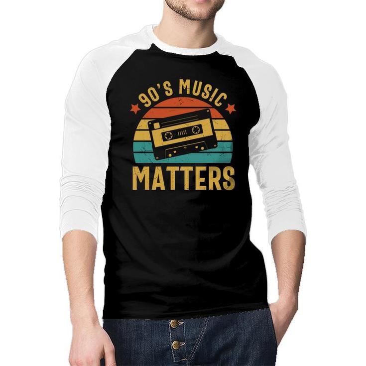 Vintage 90S Music Matters Mixtape 80S 90S Styles Raglan Baseball Shirt