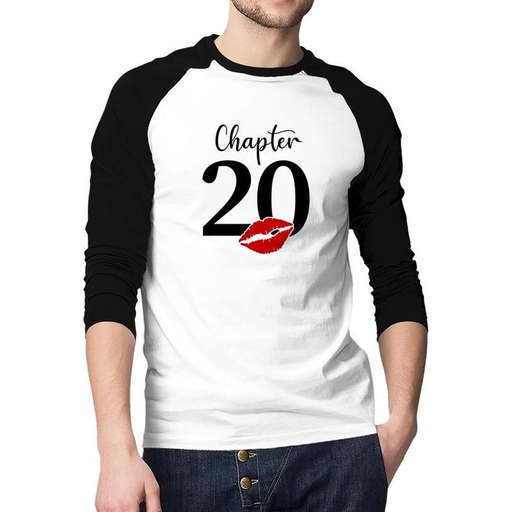 Chapter 20 Since 2002 Is 20Th Birthday With New Plans For The Future Raglan Baseball Shirt
