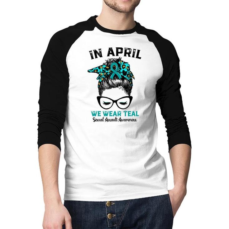 Messy Bun In April We Wear Teal Sexual Assault Awareness  Raglan Baseball Shirt