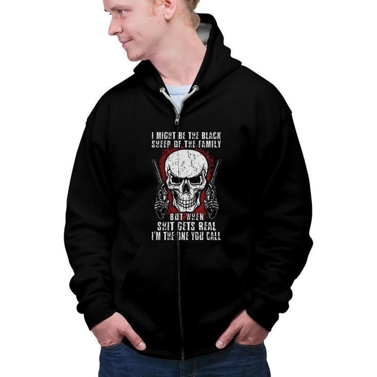  Funny Letter Skull I Might Be The Black Sheep Of The Family Zip Up Hoodie