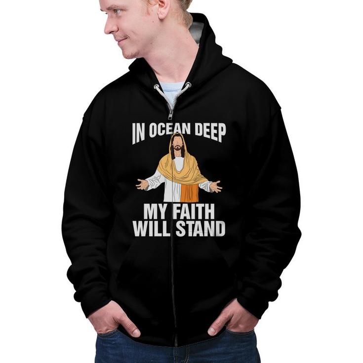 In Ocean Deep My Faith Will Stand Bible Verse Black Graphic Christian Zip Up Hoodie