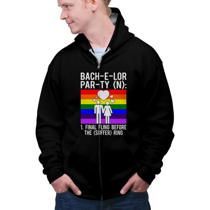 Lgbt Pride Gay Bachelor Party Suffering Engagement Groom Bachelor Party Zip Up Hoodie