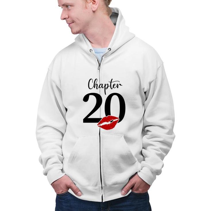 Chapter 20 Since 2002 Is 20Th Birthday With New Plans For The Future Zip Up Hoodie